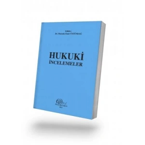 Hukuki İncelemeler