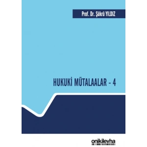 Hukuki Mütalaalar - 4
