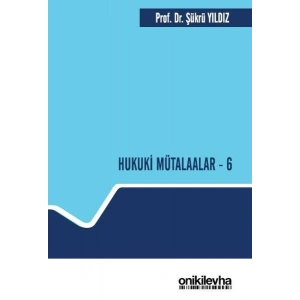Hukuki Mütalaalar - 6