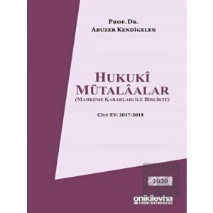 Hukuki Mütalaalar Cilt: 15 2017-2018