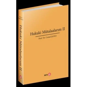 Hukuki Mütalaalarım II