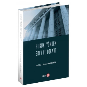 Hukuki Yönden Grev ve Lokavt