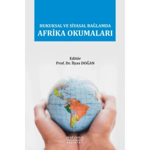 Hukuksal ve Siyasal Bağlamda Afrika Okumaları