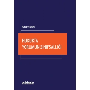 Hukukta Yorumun Sınıfsallığı