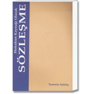 Hukukun Kaynağı Olarak Sözleşme