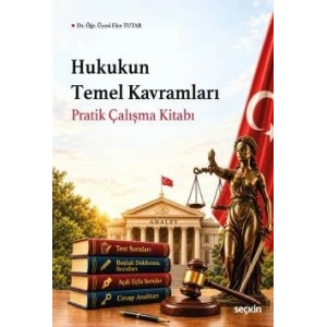 Hukukun Temel Kavramları Pratik Çalışma Kitabı