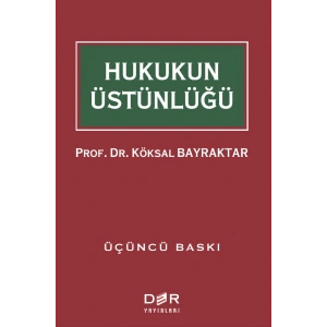 HUKUKUN ÜSTÜNLÜĞÜ 4.BASKI * - Der