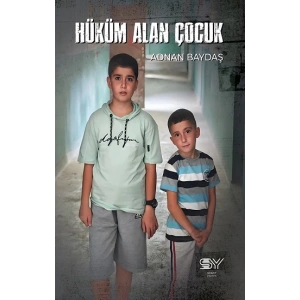Hüküm Alan Çocuk