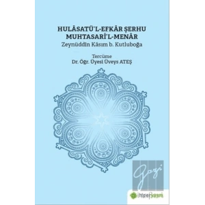 Hulasatü’l-Efkar Şerhu Muhtasari’l-Menar