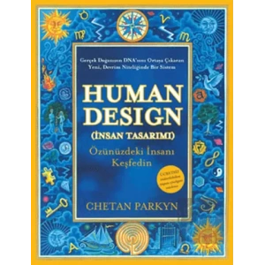 Human Design (İnsan Tasarımı)