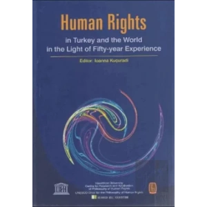 Human Rights in Turkey and World in the Light of Fifty-year Experience