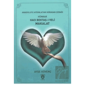 Hünkar Hacı Bektaş-ı Veli Makalat