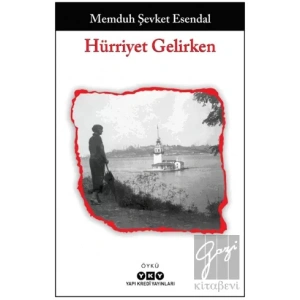 Hürriyet Gelirken