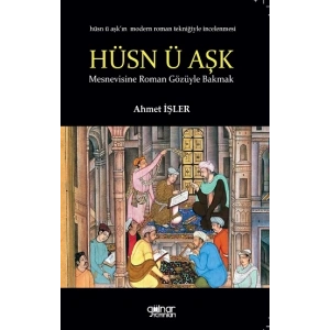 Hüsn ü Aşk’a Roman Gözüyle Bakmak