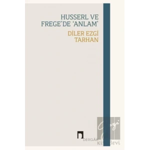 Husserl Ve Frege’de ‘Anlam’