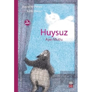 Huysuz Aşırı Mutlu