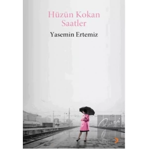 Hüzün Kokan Saatler