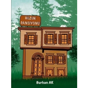 Hüzün Pansiyonu