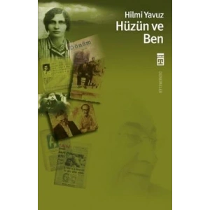 Hüzün ve Ben