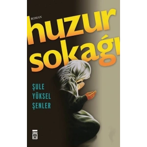 Huzur Sokağı
