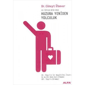 Huzura Yeniden Yolculuk