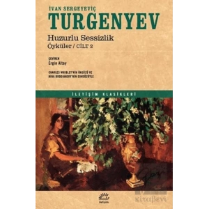 Huzurlu Sessizlik: Öyküler Cilt 2