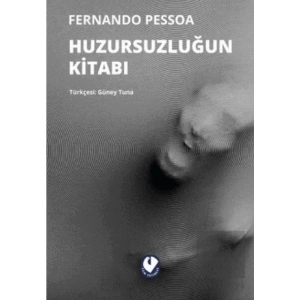 Huzursuzluğun Kitabı