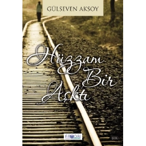 Hüzzam Bir Aşktı