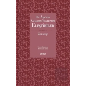 Hz. Aişe’nin Sahabeye Yönelttiği Eleştiriler