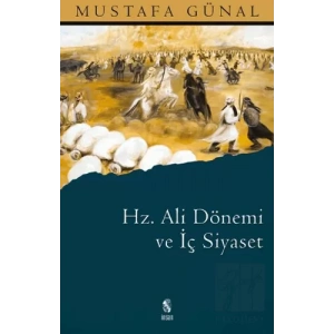 Hz. Ali Dönemi ve İç Siyaset