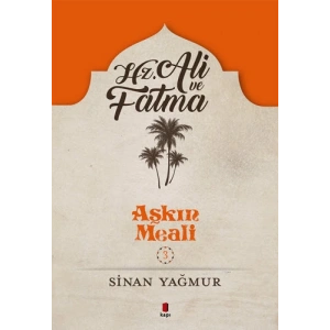 Hz. Ali ve Fatıma - Aşkın Meali 3