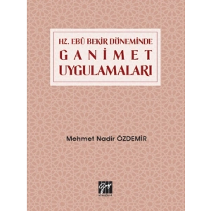 Hz. Ebubekir Döneminde Ganimet Uygulamaları - Mehmet Nadir Özdemir