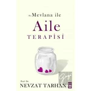 Hz. Mevlana ile Aile Terapisi