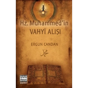 Hz. Muhammedin Vahyi Alışı