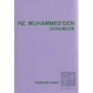 Hz. Muhammed’den Günümüze