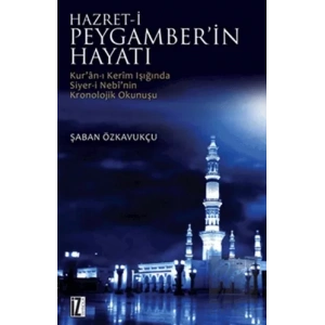 Hz. Peygamber’in Hayatı