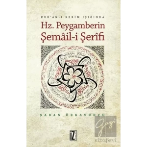 Hz. Peygamberin Şemail-i Şerifi