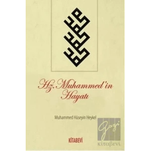 Hz.Muhammed’in Hayatı