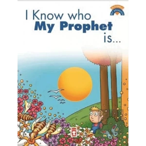I Know Who My Prophet Is