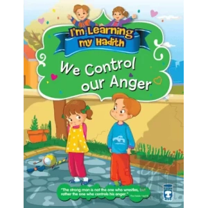 Im Learning My Hadith - We Control Our Anger