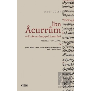İbn Acurrum ve El-Acurrumiyye Literatürü