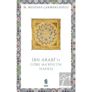 İbn Arabide Marifetin İfadesi