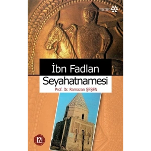 İbn Fadlan Seyahatnamesi