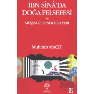İbn Sina’da Doğa Felsefesi ve Meşşai Gelenekteki Yeri
