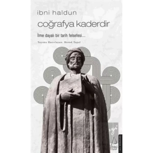 İbni Haldun - Coğrafya Kaderdir