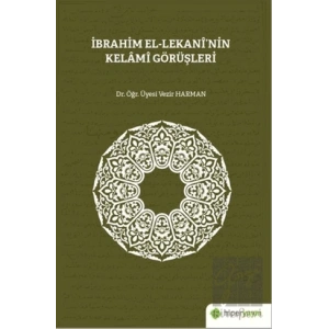 İbrahim El-Lekani’nin Kelami Görüşleri