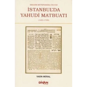 İbrahim Mütefferika Öncesi İstanbulda Yahudi Matbuatı