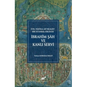İbrahim Şah Ve Kanlı Servi