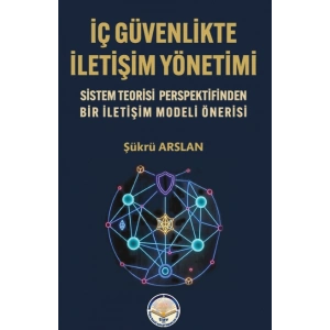 İç Güvenlikte İletişim Yönetimi