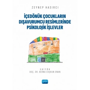İçedönük Çocukların Dışavurumcu Resimlerinde Psikolojik İşlevler
